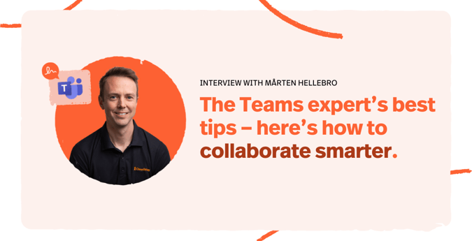 Tips from the Teams expert – here’s how to collaborate smarter
